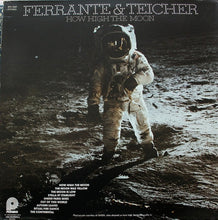 Laden Sie das Bild in den Galerie-Viewer, Ferrante & Teicher : How High The Moon (LP, Comp, RE)