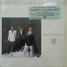 Laden Sie das Bild in den Galerie-Viewer, Ray, Goodman & Brown : Take It To The Limit (LP, Album, Spe)