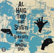 Load image into Gallery viewer, Al Haig Trio And Sextets* Featuring Stan Getz And Wardell Gray : Al Haig Trio And Sextets (CD, Comp, Ltd, RM)