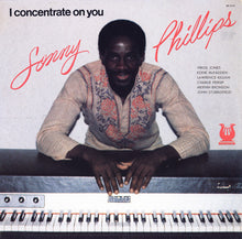 Load image into Gallery viewer, Sonny Phillips : I Concentrate On You (LP, Album)