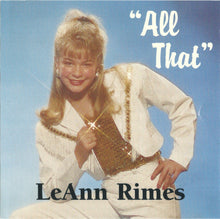 Load image into Gallery viewer, LeAnn Rimes : All That (CD, Album)