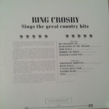 Load image into Gallery viewer, Bing Crosby : Sings The Great Country Hits (LP, Album, RE)