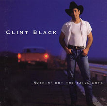 Laden Sie das Bild in den Galerie-Viewer, Clint Black : Nothin' But The Taillights (CD, Album, Club)