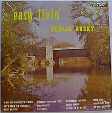 Load image into Gallery viewer, Ferlin Husky : Easy Livin' (LP, Album, Mono)
