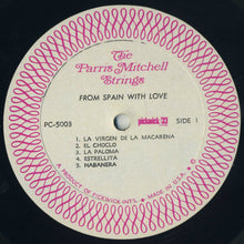 Load image into Gallery viewer, The Parris Mitchell Strings : From Spain With Love (LP, Album, Mono)