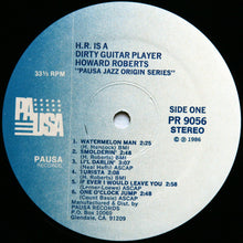 Charger l'image dans la galerie, The Howard Roberts Quartet : H.R. Is A Dirty Guitar Player (LP, RE)