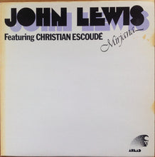 Load image into Gallery viewer, John Lewis (2) Featuring Christian Escoudé : Mirjana (LP, Album)