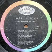 Laden Sie das Bild in den Galerie-Viewer, The Kingston Trio* : Back In Town (LP, Album, Mono)