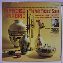 Load image into Gallery viewer, Rafael Mendez : Mendez In Madrid (LP)