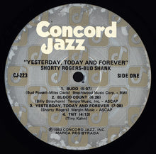 Load image into Gallery viewer, Shorty Rogers / Bud Shank : Yesterday, Today And Forever (LP, Album)