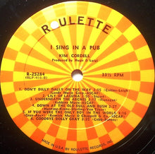 Laden Sie das Bild in den Galerie-Viewer, Kim Cordell : I Sing In A Pub (LP, Album, Mono)