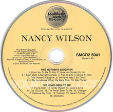 Laden Sie das Bild in den Galerie-Viewer, Nancy Wilson : This Mother's Daughter / I've Never Been To Me (CD, Comp)