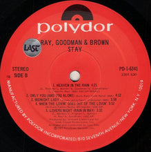 Charger l'image dans la galerie, Ray, Goodman & Brown : Stay (LP, Album, Pre)