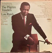 Load image into Gallery viewer, The Pilgrim Travelers Featuring Lou Rawls : The Soul Stirring Gospel Sounds Of The Pilgrim Travelers Featuring Lou Rawls (LP, Mono, RE)