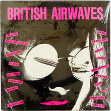 Laden Sie das Bild in den Galerie-Viewer, Various : British Airwaves (2xLP, Comp)
