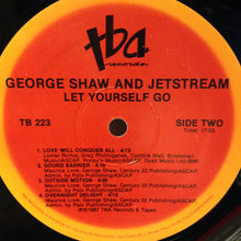 Load image into Gallery viewer, George Shaw & Jetstream (5) : Let Yourself Go! (LP, Album)