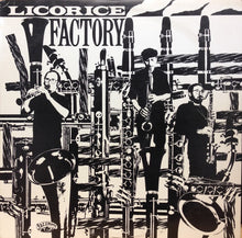 Laden Sie das Bild in den Galerie-Viewer, Licorice Factory : Licorice Factory (LP)