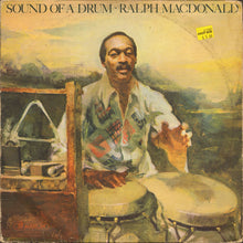 Load image into Gallery viewer, Ralph MacDonald : Sound Of A Drum (LP, Album)