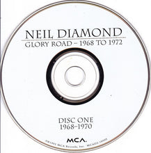 Laden Sie das Bild in den Galerie-Viewer, Neil Diamond : Glory Road - 1968 To 1972 (2xCD, Comp, RM)