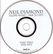 Laden Sie das Bild in den Galerie-Viewer, Neil Diamond : Glory Road - 1968 To 1972 (2xCD, Comp, RM)