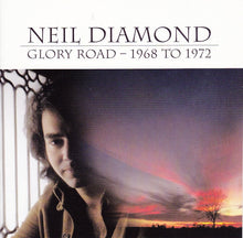 Laden Sie das Bild in den Galerie-Viewer, Neil Diamond : Glory Road - 1968 To 1972 (2xCD, Comp, RM)