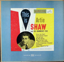 Laden Sie das Bild in den Galerie-Viewer, Artie Shaw And His Gramercy Five : This Is Artie Shaw And His Gramercy Five (10", Album, Comp, Mono)