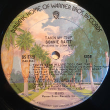 Load image into Gallery viewer, Bonnie Raitt : Takin' My Time (LP, Album, Pit)