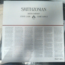 Load image into Gallery viewer, Smith Dobson, Steve Gadd, Eddie Gomez : Smithzonian (LP)