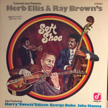 Load image into Gallery viewer, Herb Ellis & Ray Brown : Herb Ellis & Ray Brown's Soft Shoe (LP)