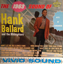 Load image into Gallery viewer, Hank Ballard And The Midnighters* : The 1963 Sound Of Hank Ballard And The Midnighters (LP, Album, Mono)