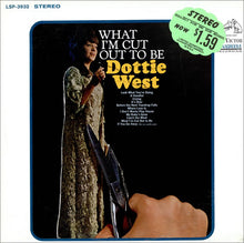 Load image into Gallery viewer, Dottie West : What I'm Cut Out To Be (LP, Album)