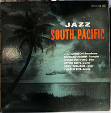 Laden Sie das Bild in den Galerie-Viewer, J.J. Johnson, Howard McGhee, Oscar Pettiford, Ketter Betts*, Rudy Williams, Charlie Rice : Jazz South Pacific (LP, Album, Mono)
