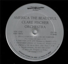 Load image into Gallery viewer, Clare Fischer Orchestra* : America The Beautiful (LP, Album, RE)