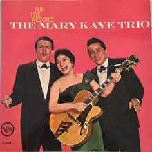 Laden Sie das Bild in den Galerie-Viewer, The Mary Kaye Trio : For The Record (LP, Album, Mono)