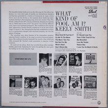 Load image into Gallery viewer, Keely Smith : What Kind Of Fool Am I? (LP, Album, Mono, Ind)