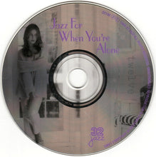 Load image into Gallery viewer, Various : Jazz For When You're Alone (CD, Comp)