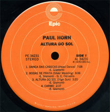 Load image into Gallery viewer, Paul Horn : Altura Do Sol (High Sun) (LP, Album)