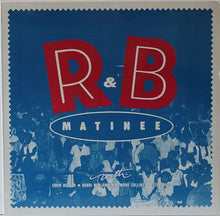 Load image into Gallery viewer, Various : R & B Matinee (LP, Comp, Mono, Ltd, Num)