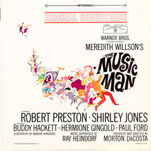 Load image into Gallery viewer, Meredith Willson : The Music Man • Original Soundtrack (LP, Album, Pit)