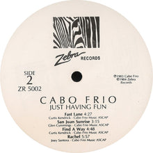 Load image into Gallery viewer, Cabo Frio : Just Having Fun (LP)