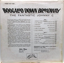 Laden Sie das Bild in den Galerie-Viewer, The Fantastic Johnny C : Boogaloo Down Broadway (LP, Album)