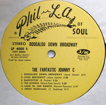 Laden Sie das Bild in den Galerie-Viewer, The Fantastic Johnny C : Boogaloo Down Broadway (LP, Album)