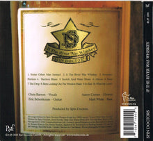 Laden Sie das Bild in den Galerie-Viewer, Spin Doctors : If The River Was Whiskey (CD, Album)