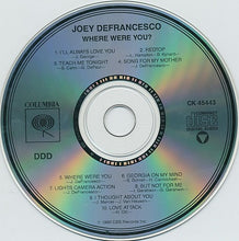 Load image into Gallery viewer, Joey DeFrancesco : Where WERE You? (CD, Album)