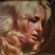 Laden Sie das Bild in den Galerie-Viewer, Tammy Wynette : You And Me (LP, Album)