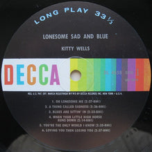 Load image into Gallery viewer, Kitty Wells : Lonesome Sad And Blue (LP, Mono)