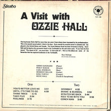 Load image into Gallery viewer, Ozzie Hall : A Visit With Ozzie Hall (LP, Album)