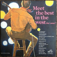 Laden Sie das Bild in den Galerie-Viewer, Various : Meet The Best In The West—Bar None! (LP, Comp, Mono)