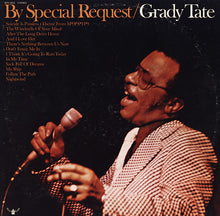 Charger l'image dans la galerie, Grady Tate : By Special Request (LP, Comp)