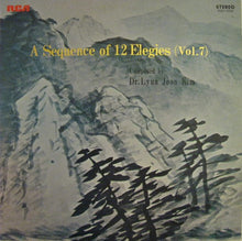 Charger l'image dans la galerie, Dr. Lyun Joon Kim : A Sequence Of 12 Elegies (LP)